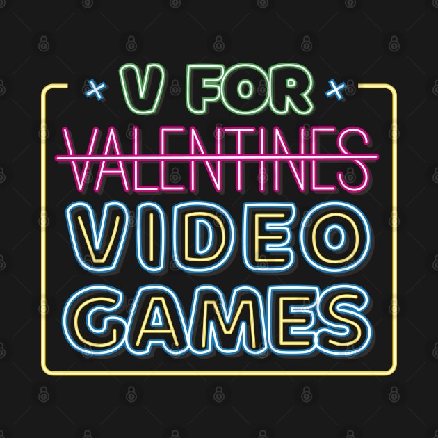 V Is for Victory: Neon Video Game Fun! by Life2LiveDesign