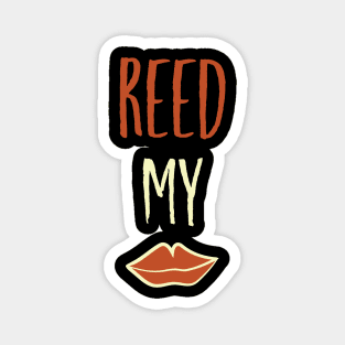 Reed My Lips Magnet