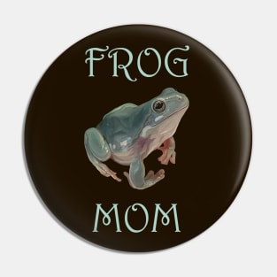 Frog Mom Pin