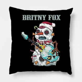 BRITNY FOX BAND Pillow