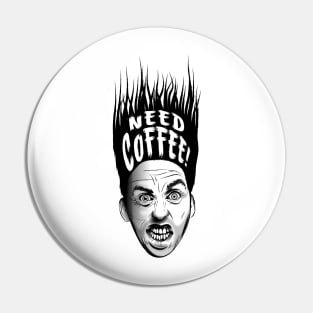 Need Coffee! Long Black version Pin