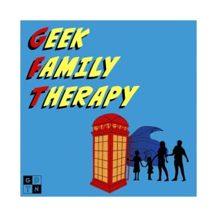 Geek Family Therapy Podcast T-Shirt