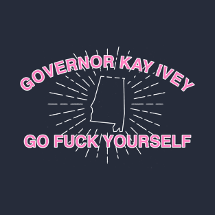 GOVERNOR KAY IVEY T-Shirt