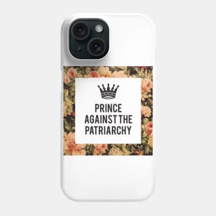 Prince Against the Patriarchy Phone Case