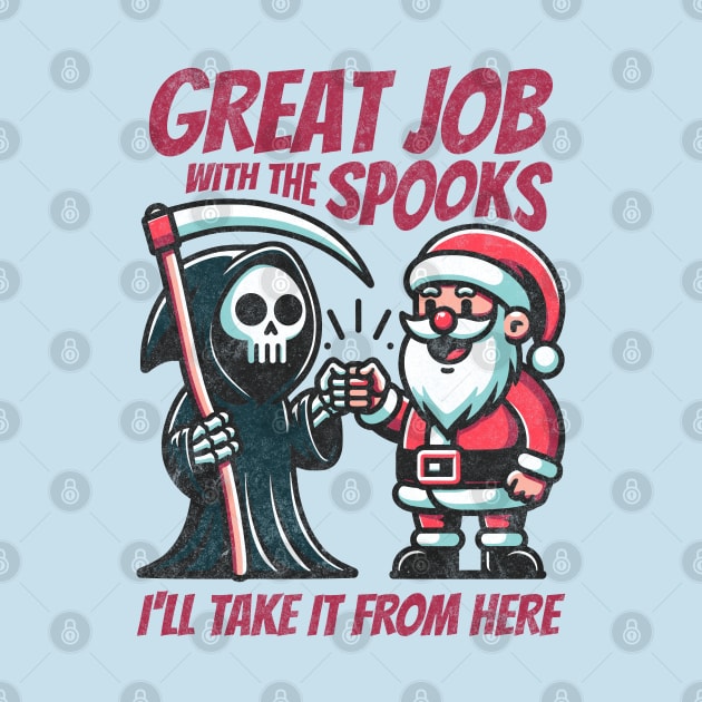 Grim Reaper Fist Bump with Santa Claus. From Halloween to Christmas Tis The Season Holiday by Lunatic Bear