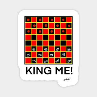 King Me! Magnet