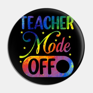 groovy teacher mode off Last Day Of School Summer Break Pin