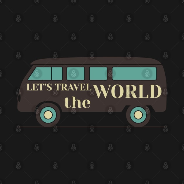 Lets Travel The World by busines_night
