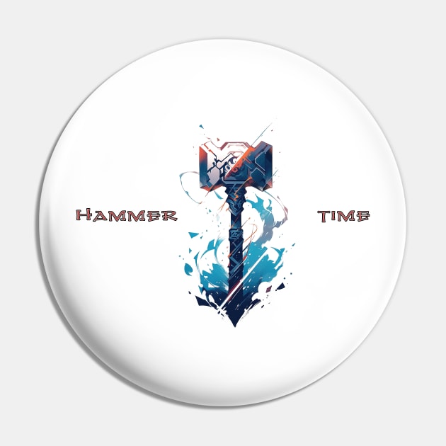 Hammer Time Pin by MythicLegendsDigital