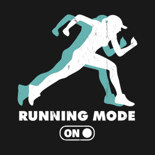 Running Mode On Track And Field Runner T-Shirt