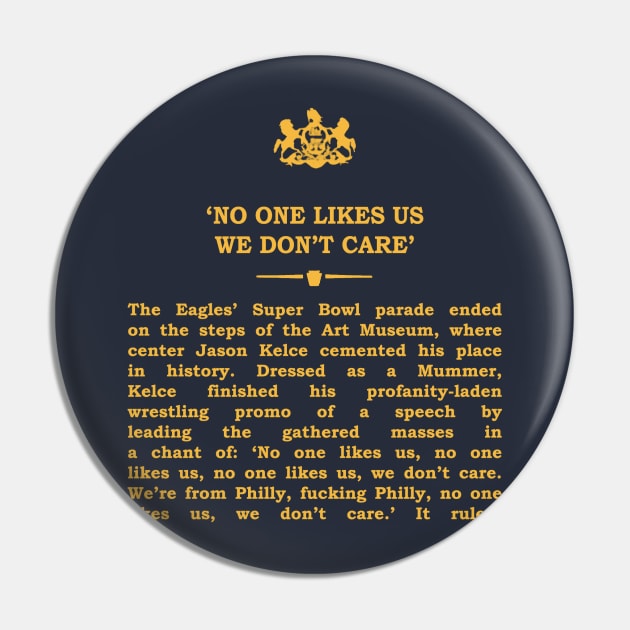 Real Historical Philadelphia - No One Likes Us Pin by OptionaliTEES