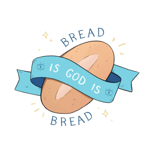 BREAD T-Shirt