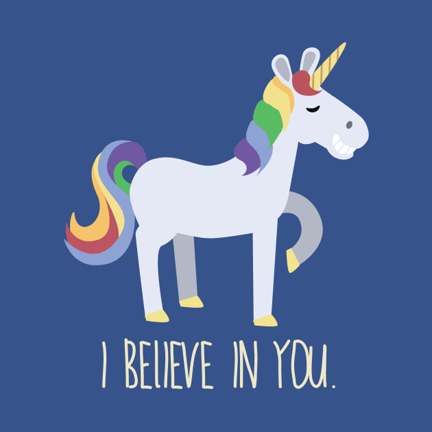 A Unicorn Who Believes in You by cartoonowl