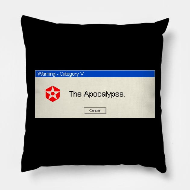 Cancel The Apocalypse! Pillow by AnifileReviews