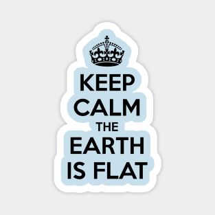Keep Calm Flat Earth Magnet