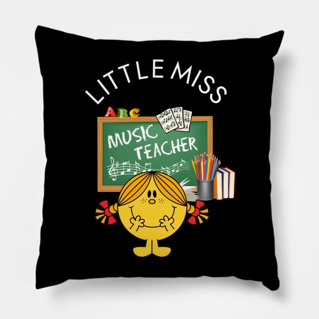 Little Miss MUSIC Teacher Pillow by Duds4Fun