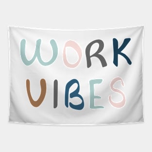 Spreading work vibes Tapestry