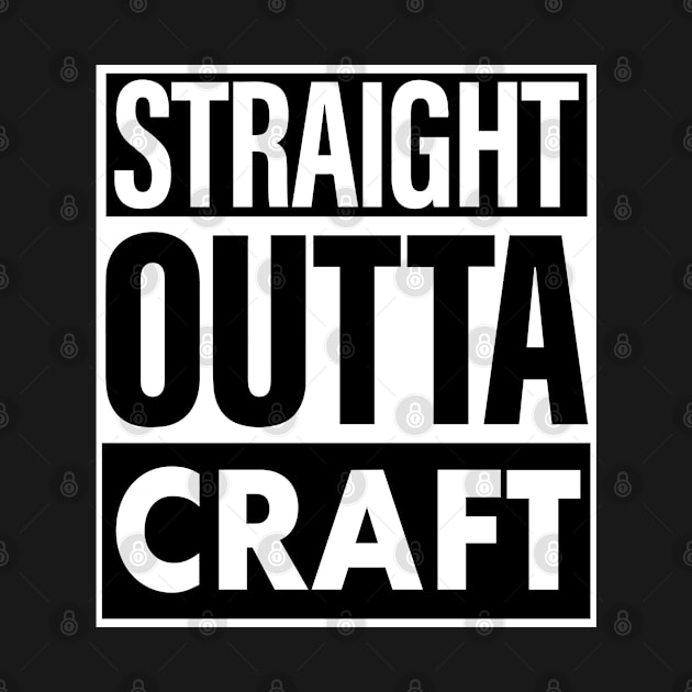 Craft Name Straight Outta Craft by ThanhNga