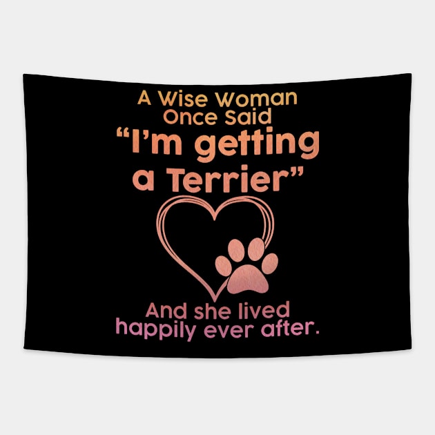 Terrier dog mom pet lover gift . Perfect present for mother dad friend him or her Tapestry by SerenityByAlex