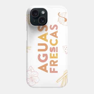 Aguas Frescas Phone Case