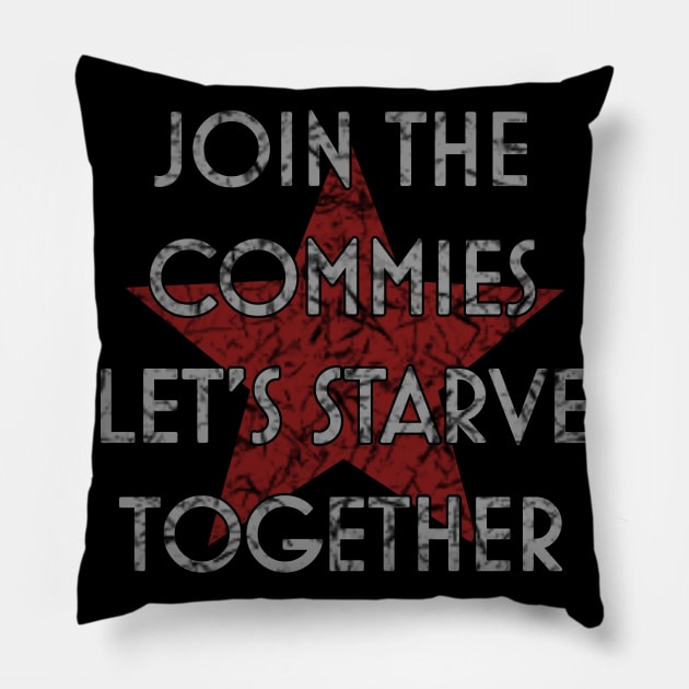 JOIN THE COMMIES Pillow by bumblethebee