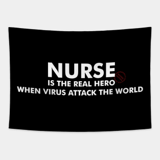 Nurse Is The Real Hero Tapestry