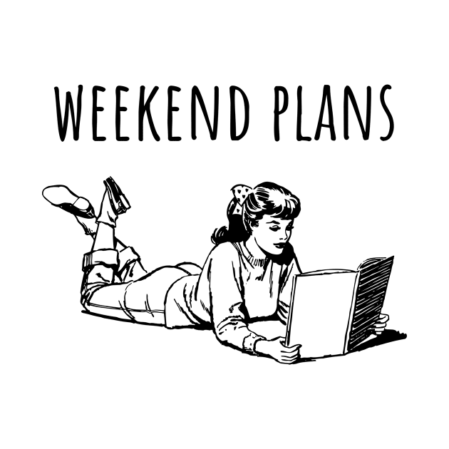 WEEKEND PLANS by CANVAZSHOP