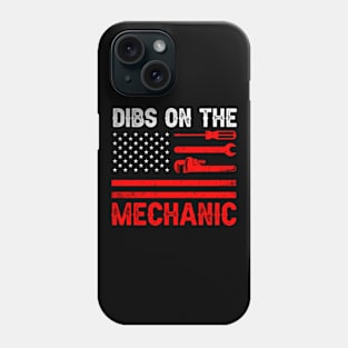 Dibs on the Mechanic Phone Case