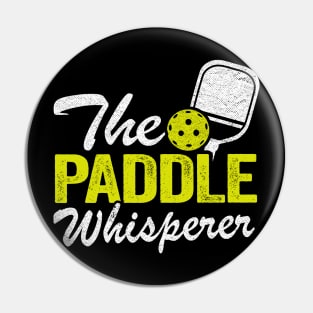 The Paddle Whisperer Funny Pickleball Pin