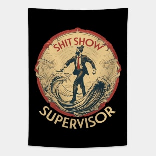 Shit Show Supervisor Tapestry