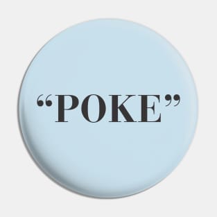 Poke me! Funny meme Pin