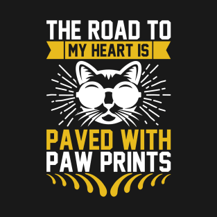 The Road To My Heart Is Paved With Paw Prints T Shirt For Women Men T-Shirt