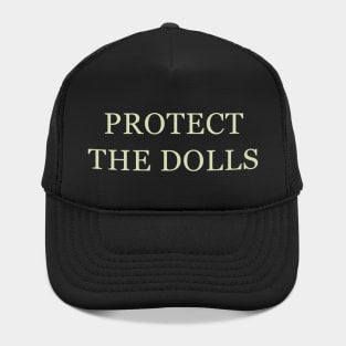 Protect The Dolls Hat