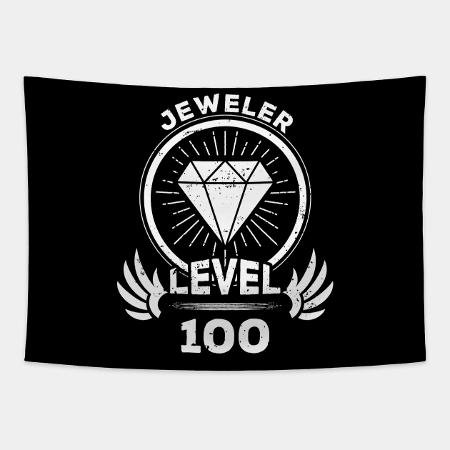 Level 100 Jeweler Gift For Jeweler Tapestry by atomguy