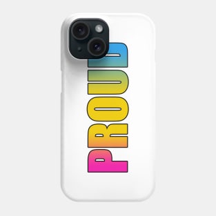 Pansexual Flag 'PROUD' Phone Case