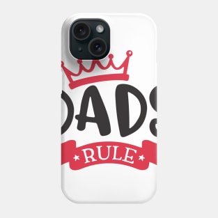 Dad's Rule Phone Case