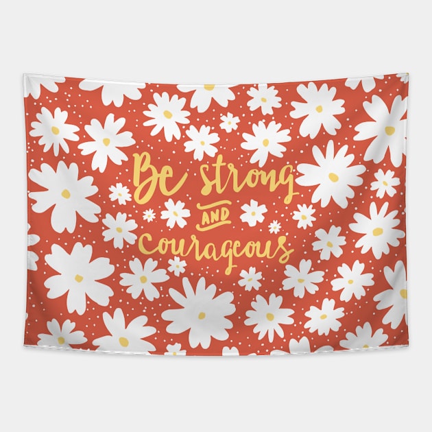 Be strong and courageous Tapestry by ReVivingHoPe