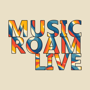 Music Roam Live T-Shirt
