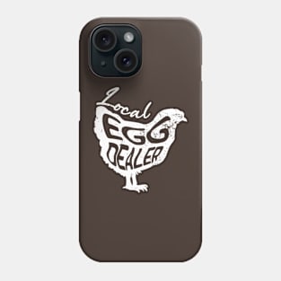 Local egg dealer Phone Case