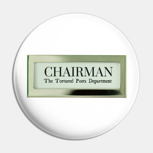 Chairman of the Tortured Poets Department Pin