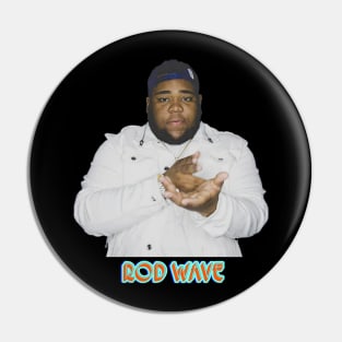 Rod Wave Pin