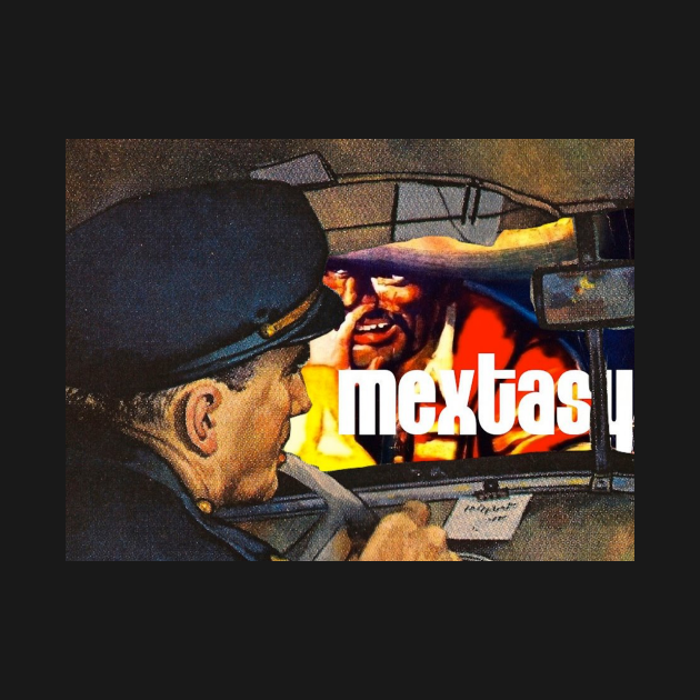 Cheese it! The Cops Limited Edition Mextasy Circus of Desmadres