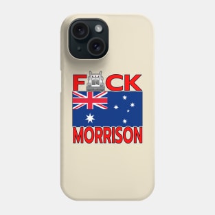 F-CK MORRISON AUSTRALIA PM - TRUCKERS FOR FREEDOM - THANK YOU TRUCKERS - AUSTRALIAN FLAG - CANBERRA RED LETTERS GRAPHIC Phone Case