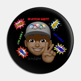 Watch Me! (Gray) Pin