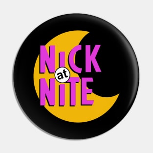 Nick at Night Pin