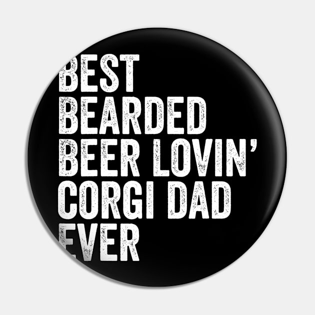 Mens Best Bearded Beer Lovin Corgi Dad Gift Pet Dog Owner Clothes Pin by lohstraetereva