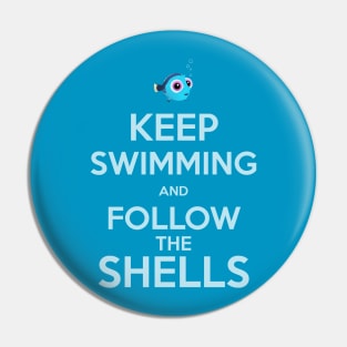 Keep Swimming Pin