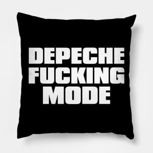 Depeche Fucking Mode Pillow