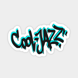 Cool Jazz Graffiti Tag Magnet
