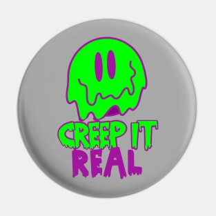 Creep it real Halloween Pin